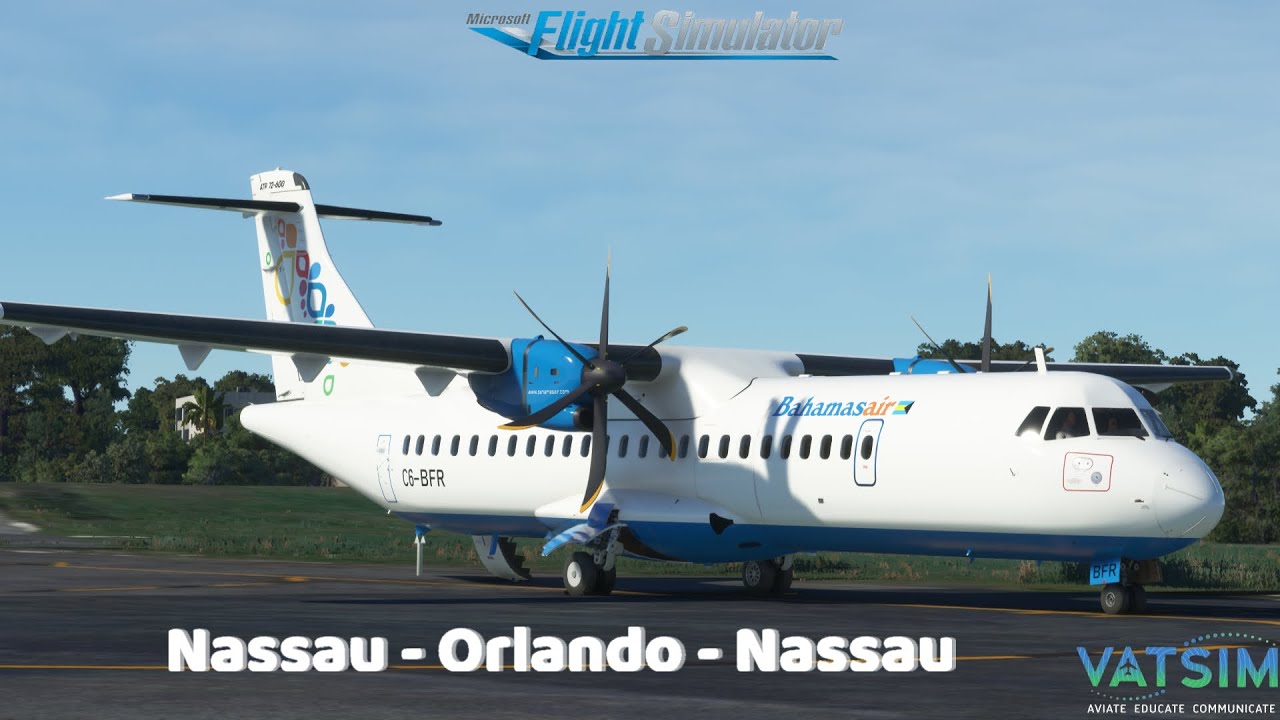 🔴MSFS2020 Livestream | Bahamasair ATR 72-600  MYNN - KMCO - MYNN **Taxi2gate Orlando Scenery