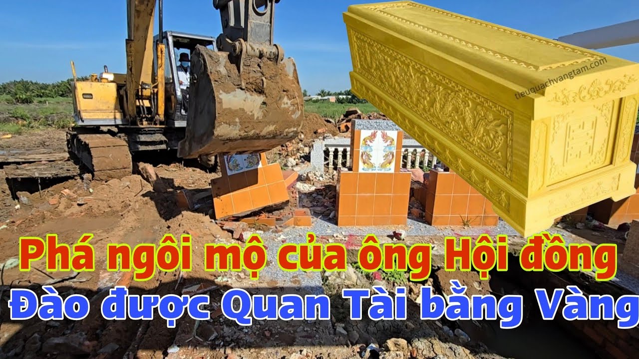 Kober Phá ngôi mộ của Đại Gia có chôn Vàng thiết kế như hầm chống đạn