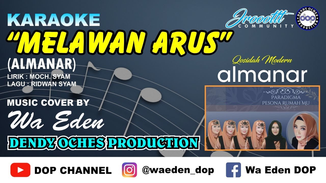KARAOKE MELAWAN ARUS - ALMANAR │ CREATED BY DOP #24