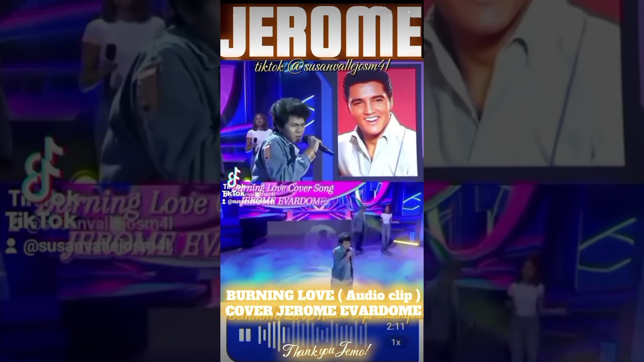 BURNING LOVE - JEROME EVARDOME / Full Version Audio Clip @jeproxinger05 @TopUpChannel @elvispresley 