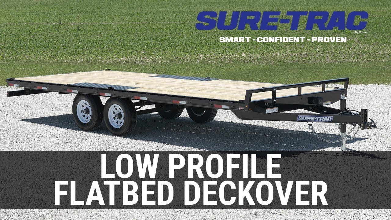 Sure-Trac Low Profile Flatbed Deckover Features