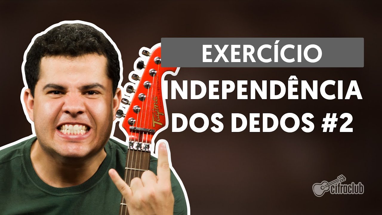 Independência dos Dedos - Parte 2