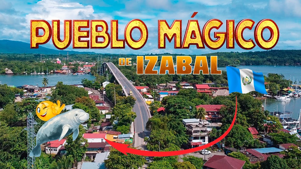 El PUEBLO más HERMOSO de Izabal/un Lugar Turístico Inolvidable en Guatemala.