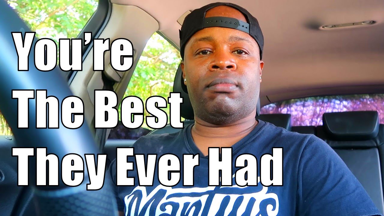 They Can't Replace You | You're The Best They Ever Had