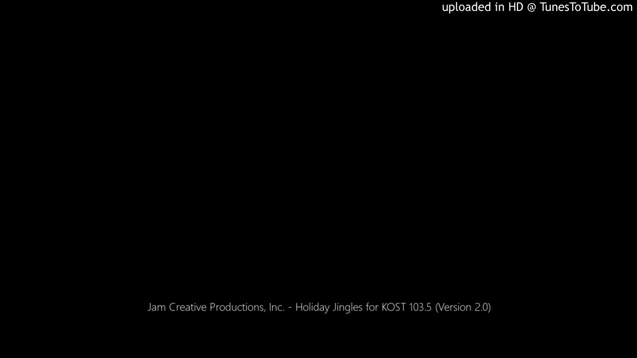 Jam Creative Productions, Inc. - Holiday Jingles for KOST 103.5 (Version 2.0)
