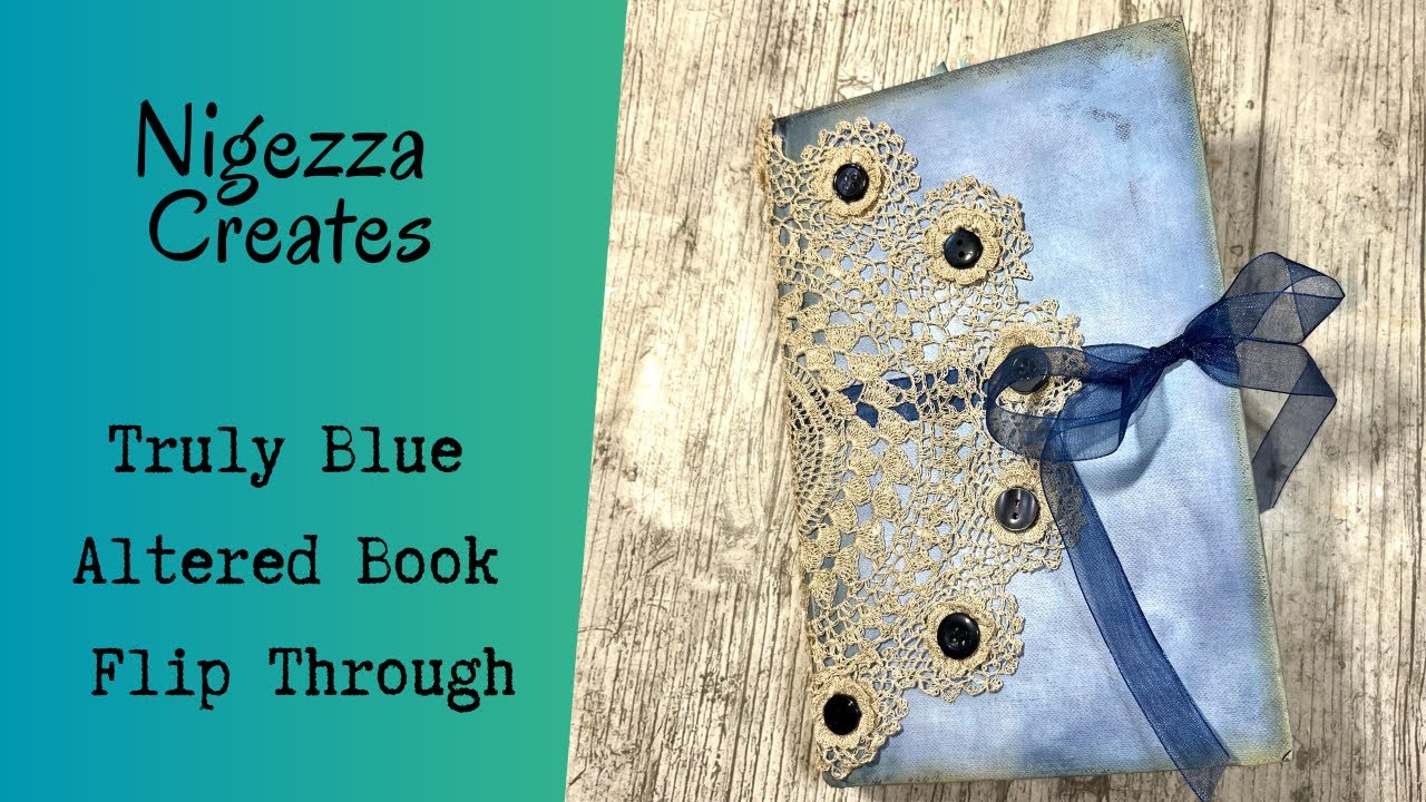 Truly Blue Altered Book Flip Through