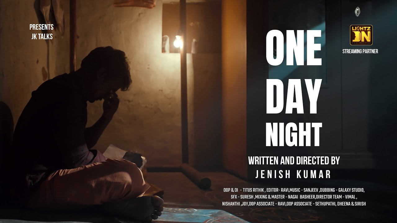 One Day Night  - ORUNAAL RATHIRI trailer