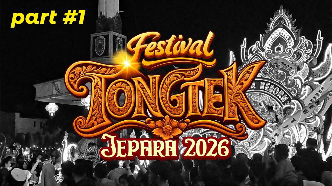 part 1 - Festival Tongtek Jepara 2026 #tongtek #tongtekjepara #festival