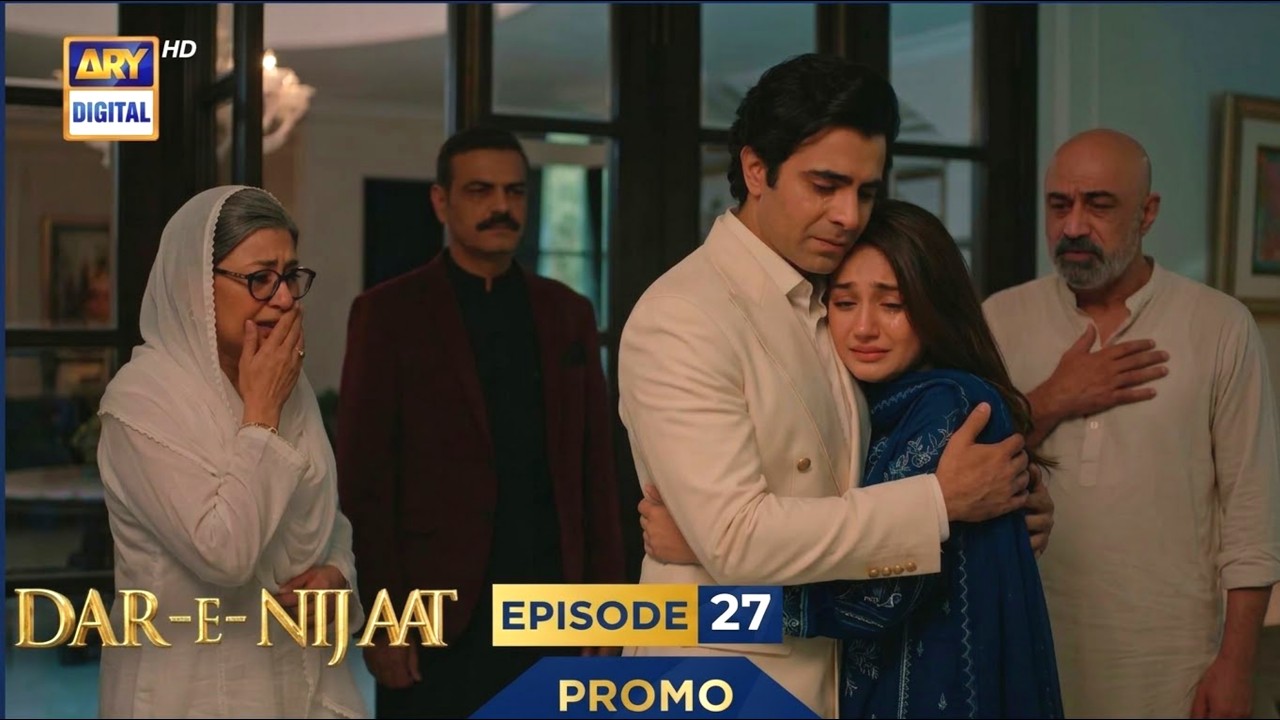 Dar-e-Nijaat Episode 27 | Promo | Sheheryar Munawar | Dur-e-Fishan | Review | Drama Review