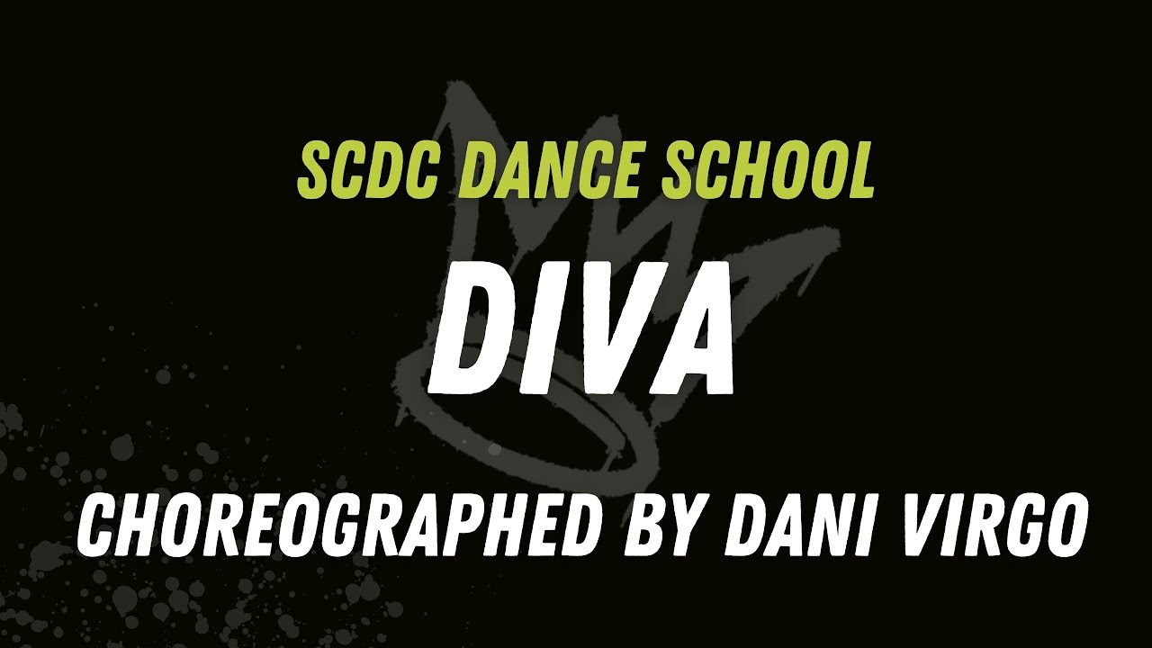 SCDC - Beyonce - Diva. Choreographed by Dani Virgo