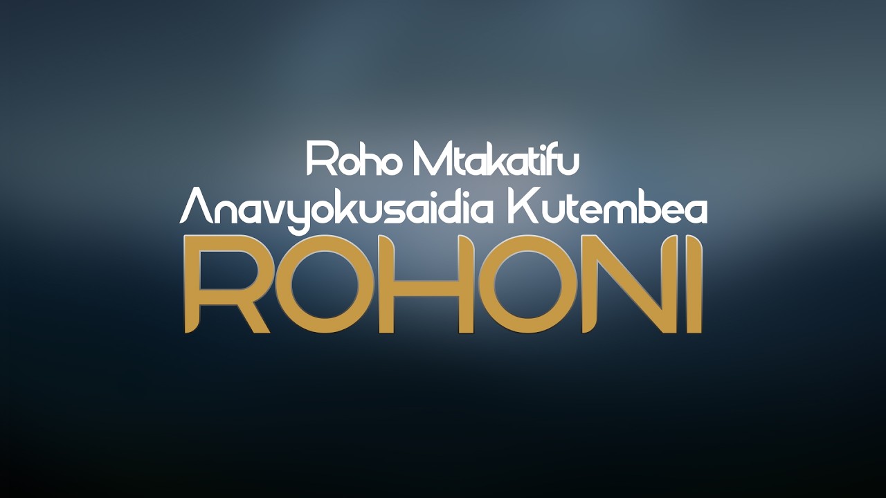 ROHO MTAKATIFU ANAVYOKUSAIDIA KUTEMBEA ROHONI | 16 February, 2026
