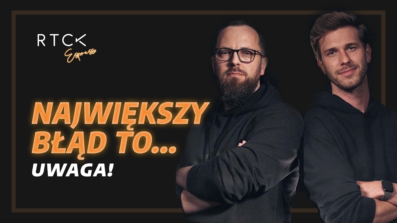 RTCK Espresso ☕️ [#245] Największy błąd!
