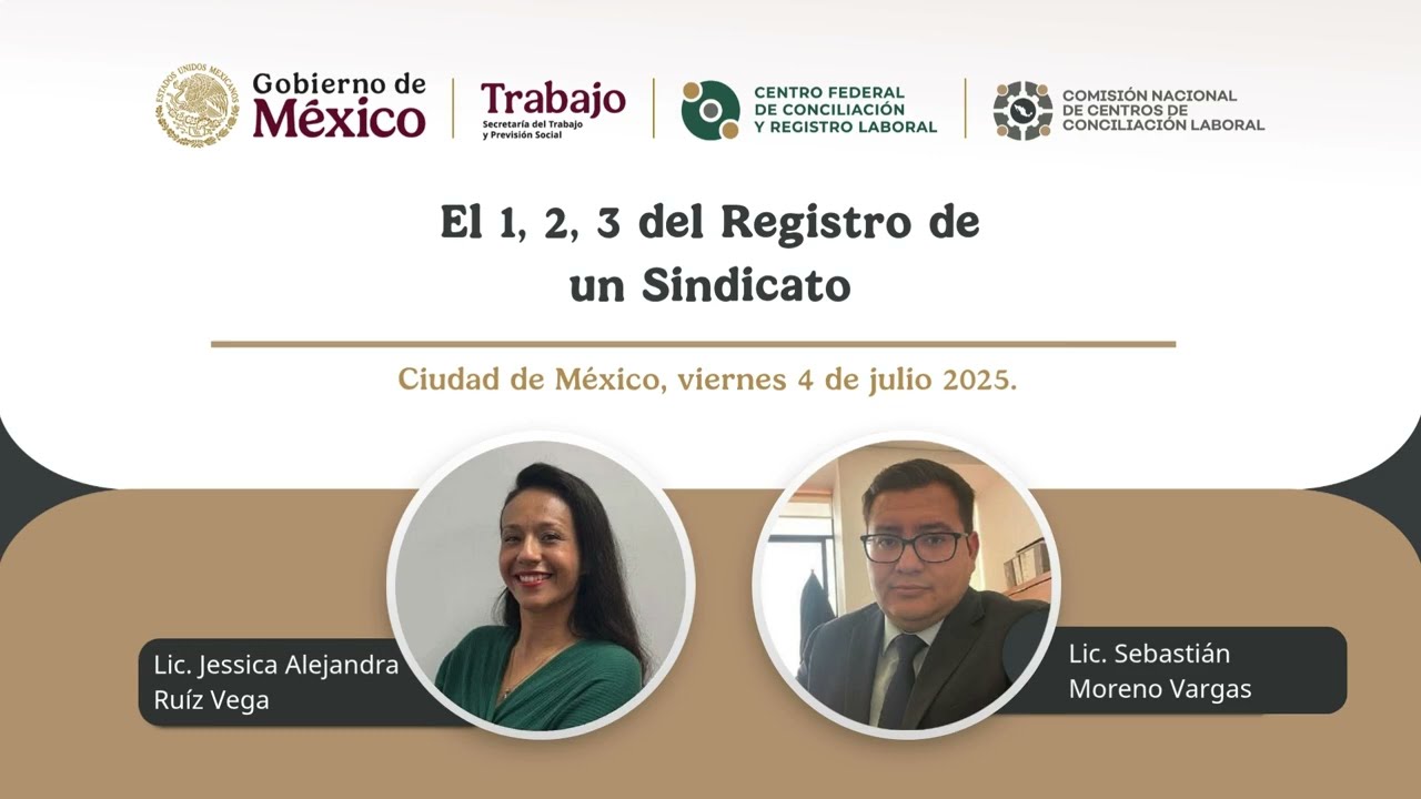 Ciclo de Conferencias en Materia Laboral: 12. El 1, 2, 3 del Registro de un Sindicato