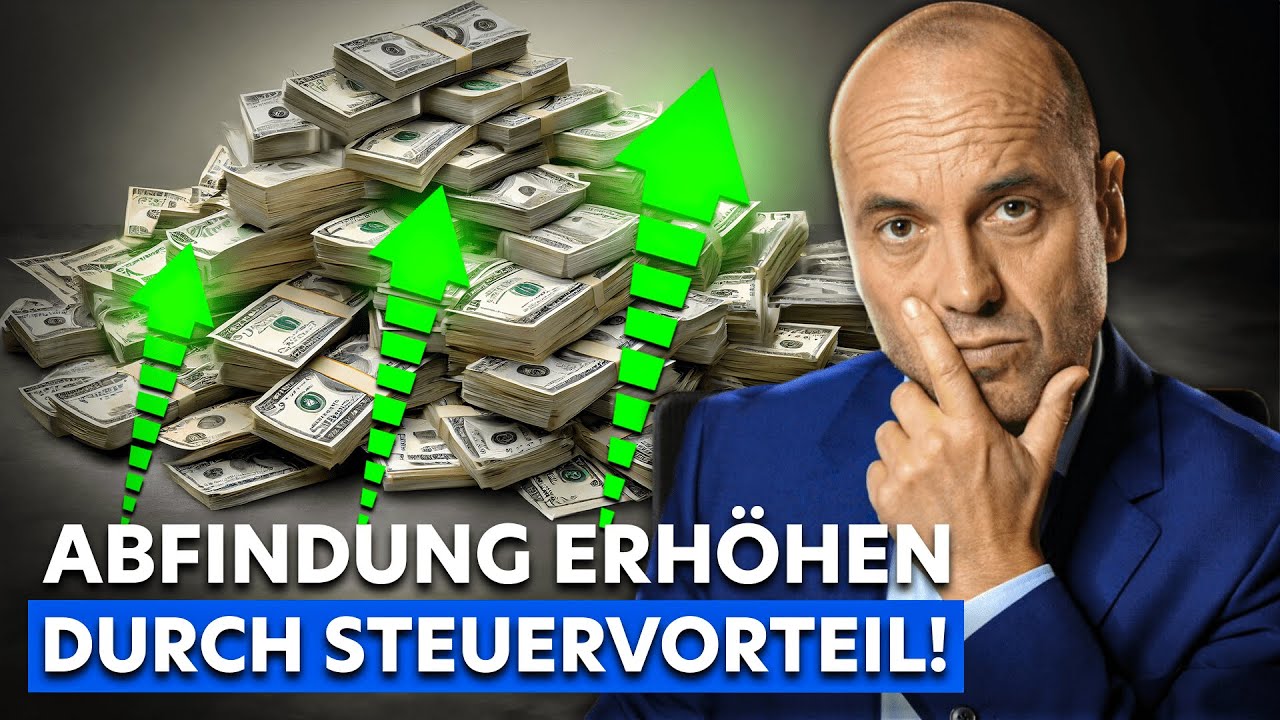 Abfindung erh&ouml;hen durch Steuervorteil!