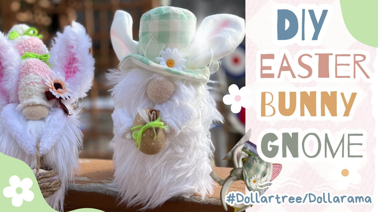 DIY Easter Bunny Gnome Tutorial / Sock Gnomes / Dollarama vs. Dollar Tree Challenge!