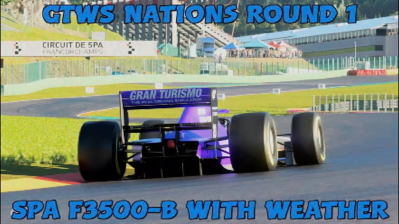 GTWS Nations Round 1 Guide - F3500-B Spa With Scripted Weather - Gran Turismo 7