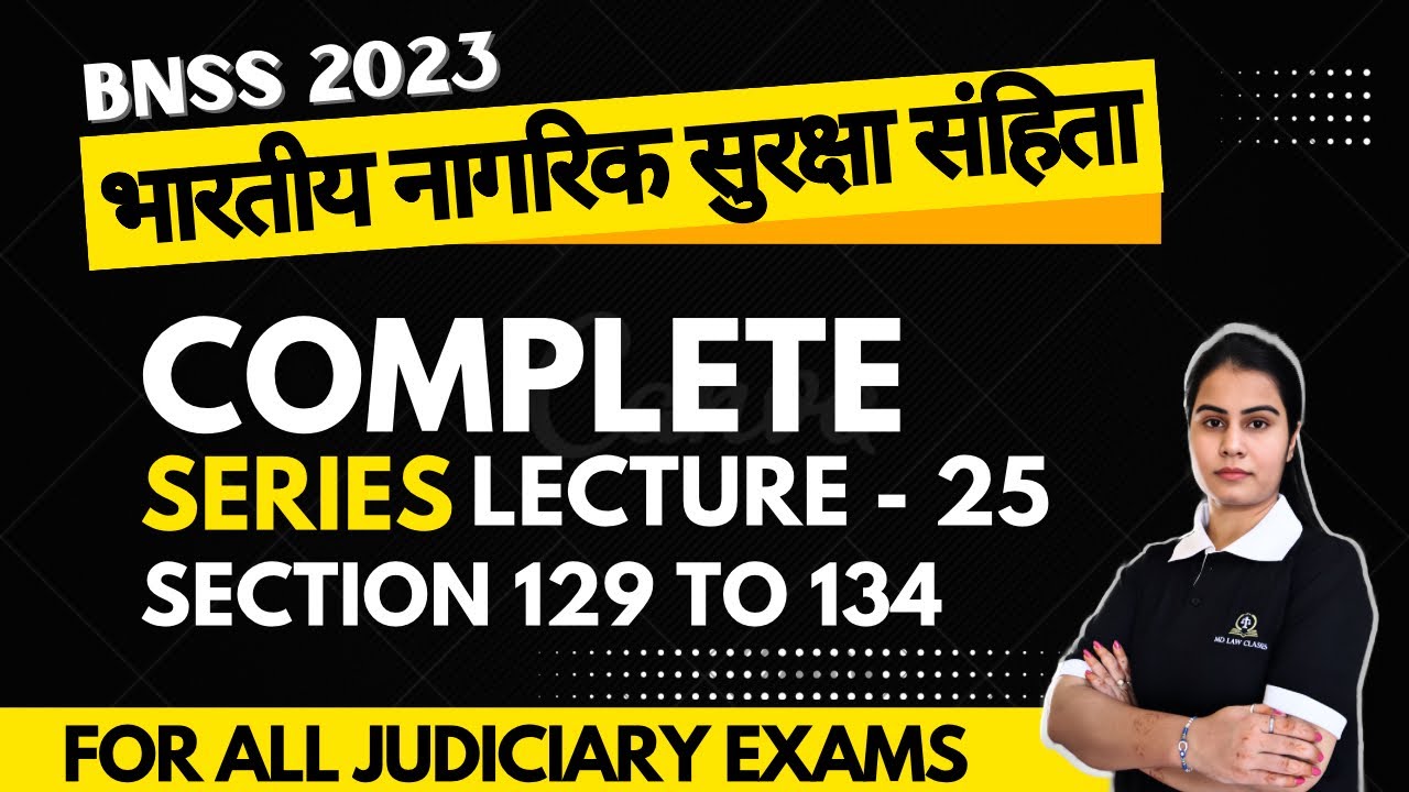 BNSS 2023 || SECTION 129 TO 134