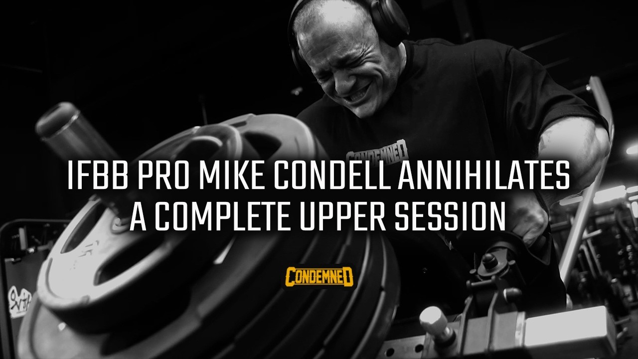 Condemned Labz Athlete IFBB Pro Mike Condell Upper Body Workout | NY Pro Prep Training Session 2026
