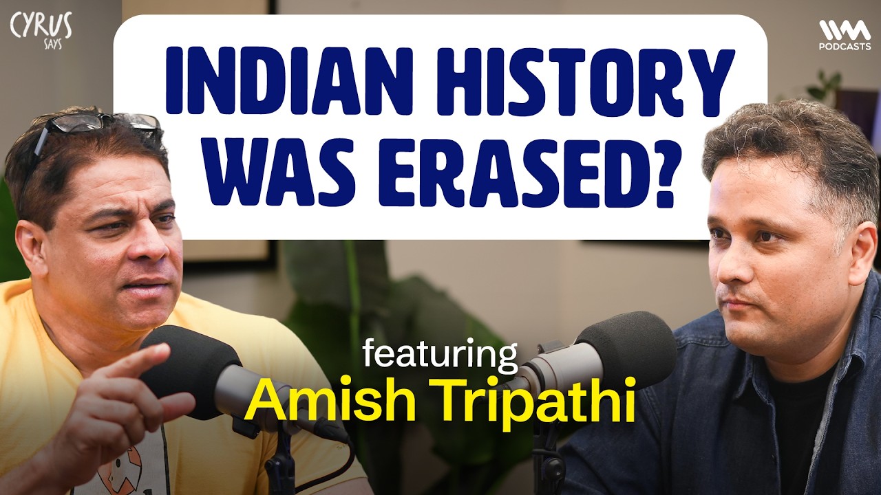 Amish Tripathi on The Indian History We Were Never Taught | Cyrus Says