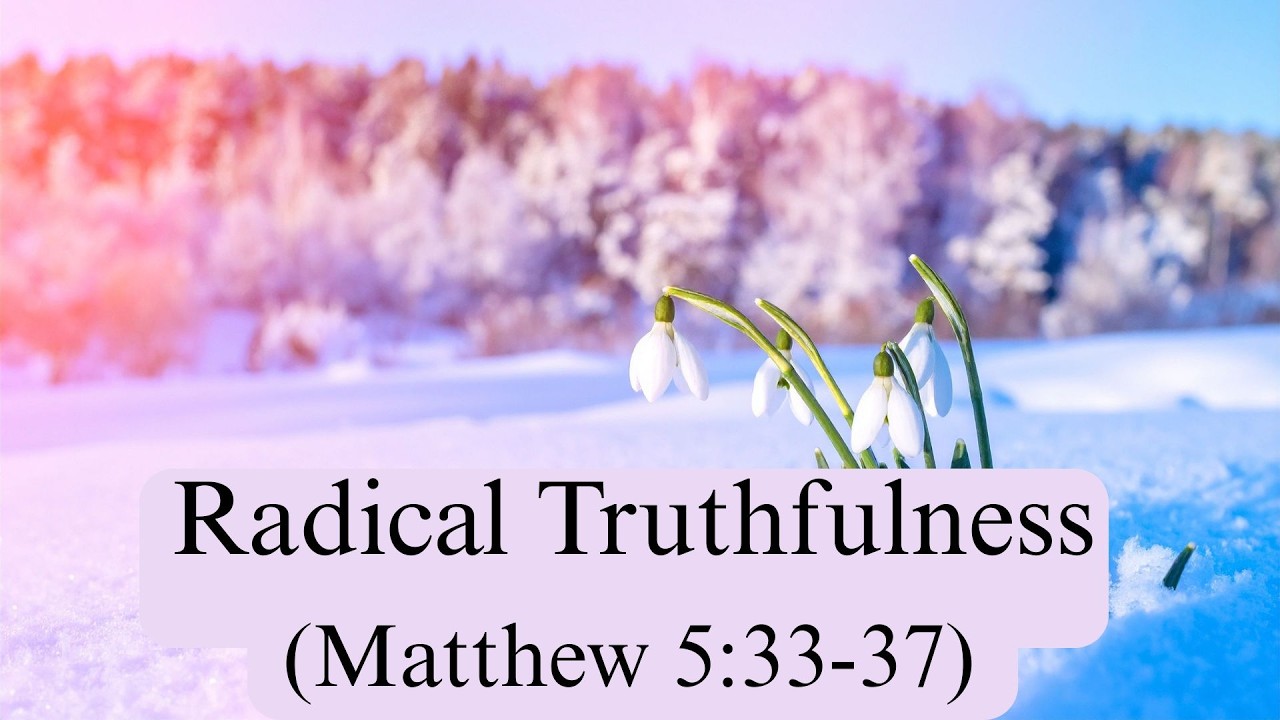 Radical Truthfulness