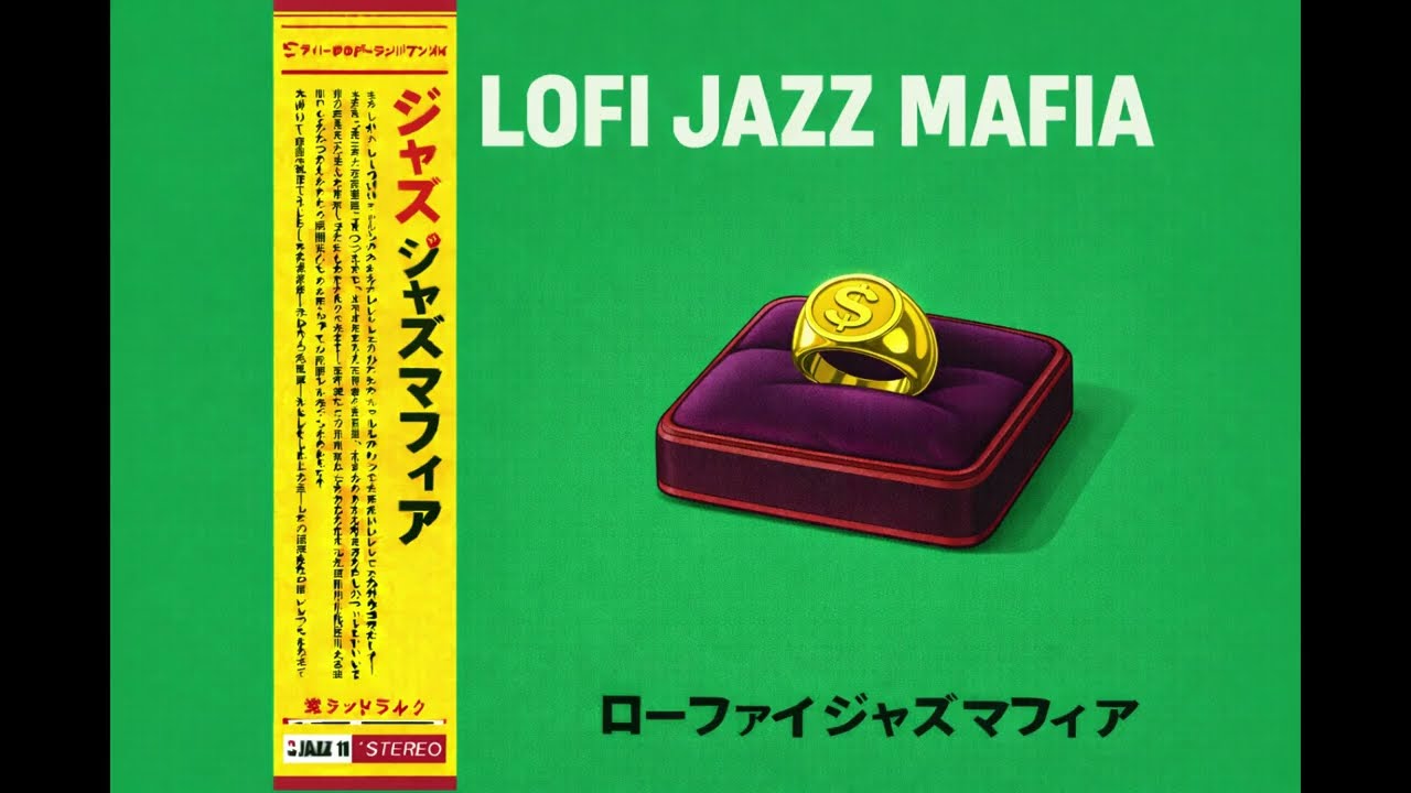 Smooth Vibes Lo-Fi Jazz 残り| Relaxing Music Playlist | 1 Hour Mafia Vibes
