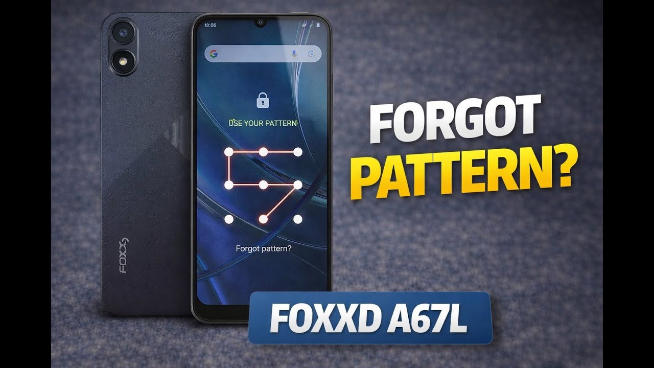How to Hard Reset FoxxD A67L – Remove Pattern or PIN Lock