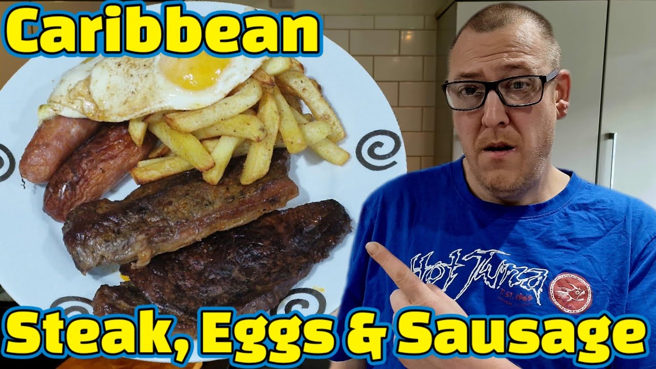 Steak, Eggs and Sausage | Caribbean Style
