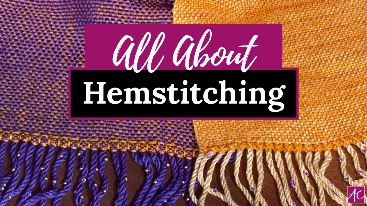 All About Hemstitching