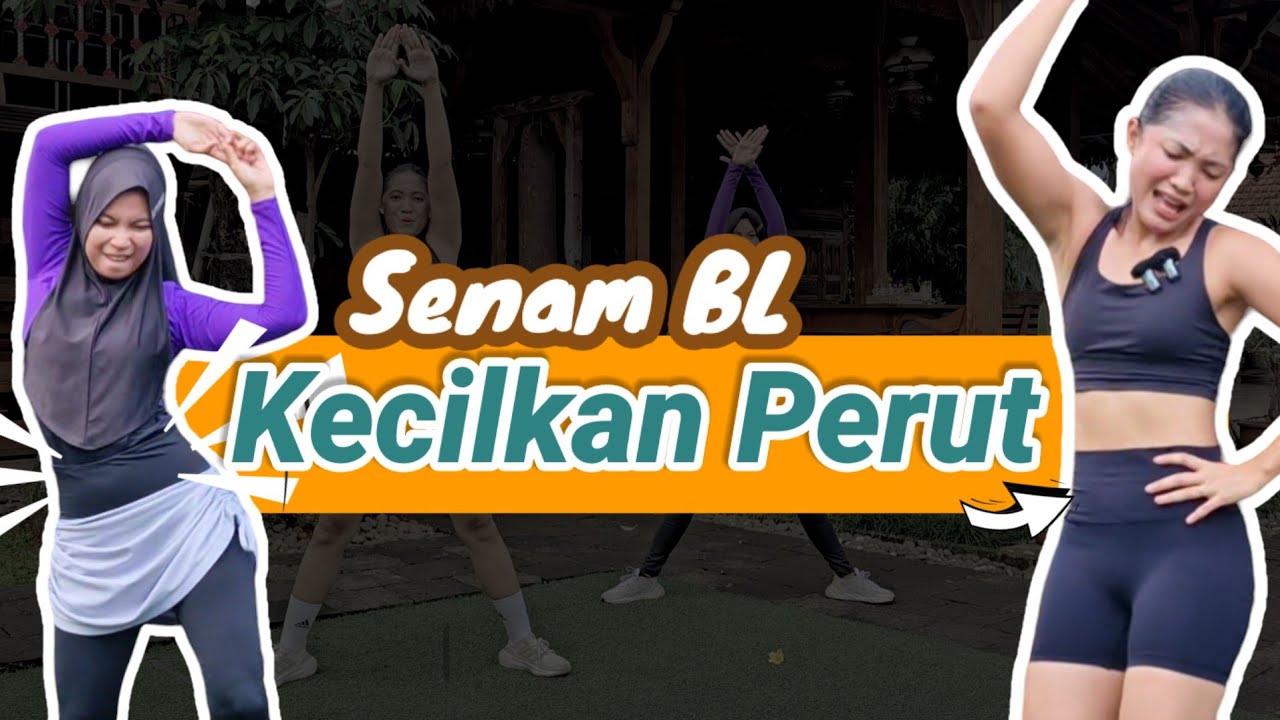 SENAM BL kecilkan perut buncit ! | COCOK UNTUK PEMULA