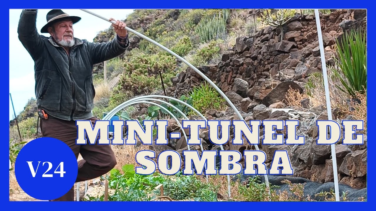 MICRO-TUNEL#MALLA SOMBRA #AHORRO DE AGUA #Bancal Profundo #Huerto # La Casa De la Ladera ASMR