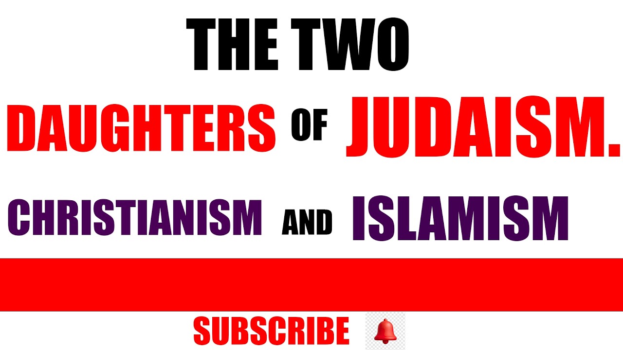 The Birth of the two Daughters of Judaism - AIRĨTU ERĨ A “JUDAISM” - Date 23/6