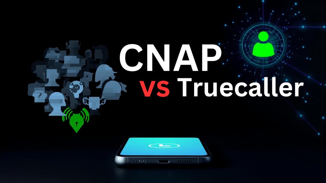 CNAP vs Truecaller  Who Really Owns your Call Data