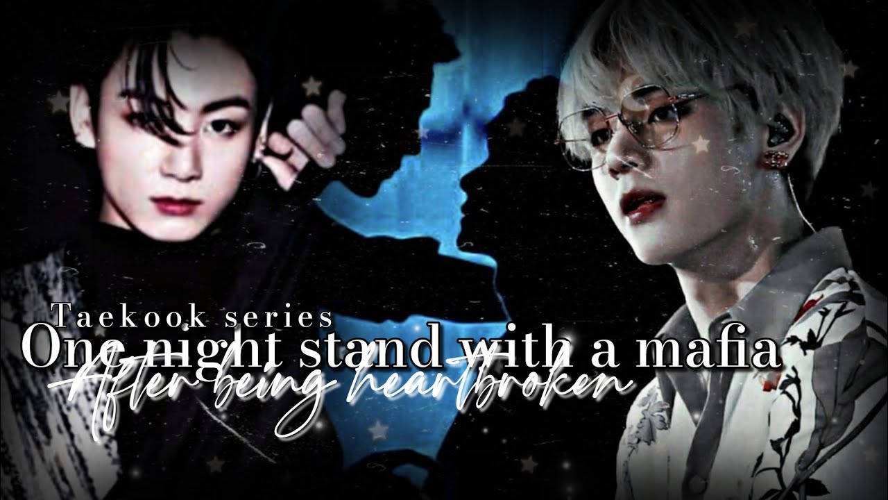 ✨ᴏɴᴇ ɴɪɢʜᴛ ꜱᴛᴀɴᴅ ᴡɪᴛʜ ᴀ 𝐦𝐚𝐟𝐢𝐚 ᴀꜰᴛᴇʀ ʙᴇɪɴɢ 𝐡𝐞𝐚𝐫𝐭𝐛𝐫𝐨𝐤𝐞𝐧✨3𝔨 𝔰𝔭𝔢𝔠𝔦𝔞𝔩[1/2]