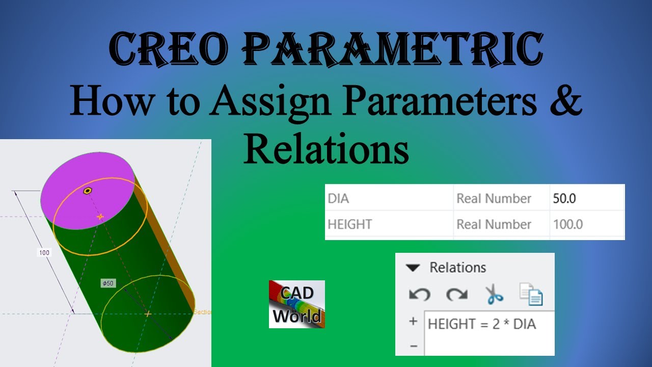 Creo Parametric | How to Assign Parameters and Relations