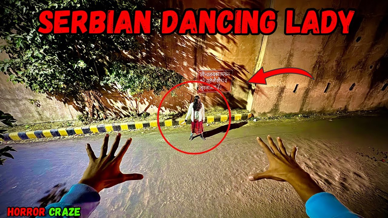 Serbian Dancing Lady Part 25 | Indian parkour | Horror PoV | Ghost PoV | The Horror Craze
