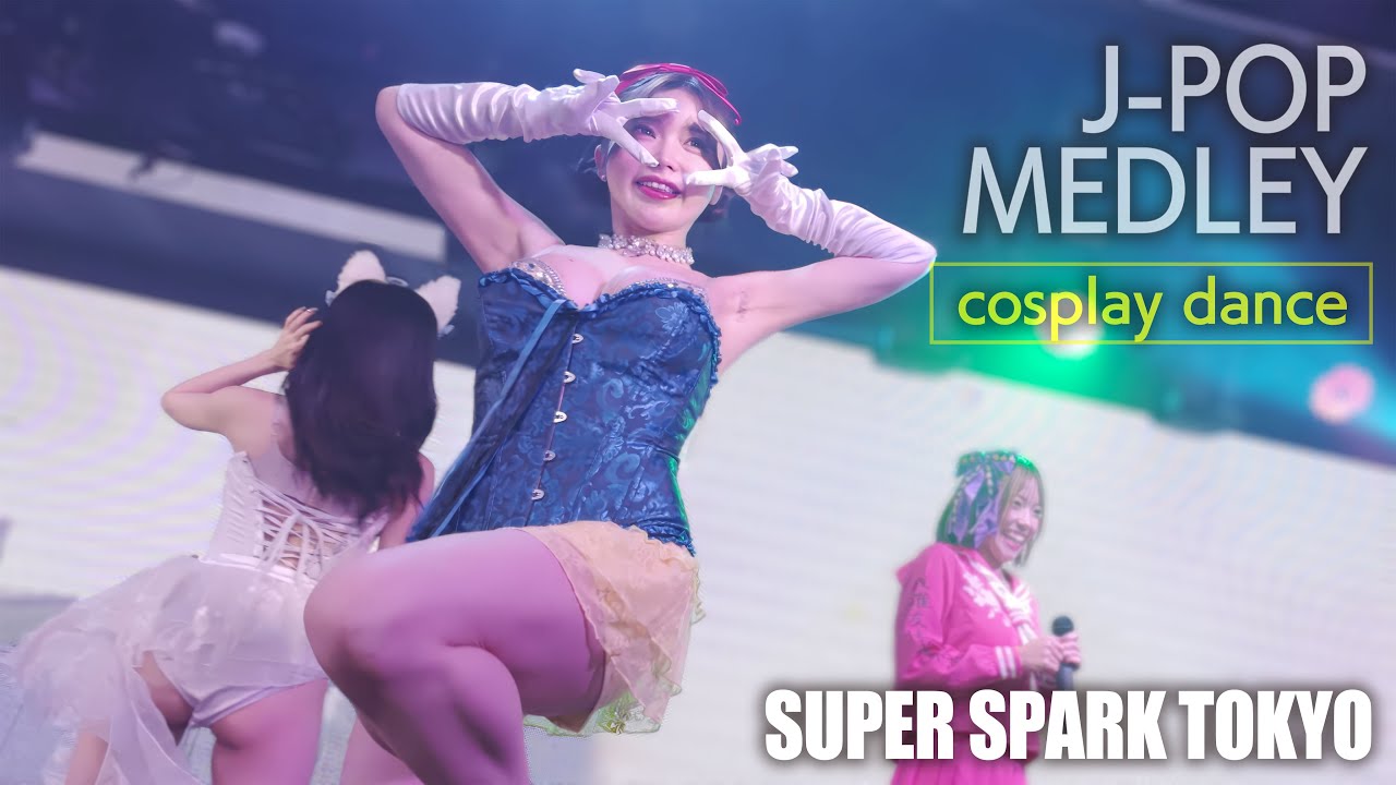 スーパースパーク東京（すぱすぱ）JPOPメドレー ≪あんな、せれな、みお、かほ、ゆめ≫ 【4K最前列】　Super Spark Tokyo （Burlesque Tokyo） #cosplay