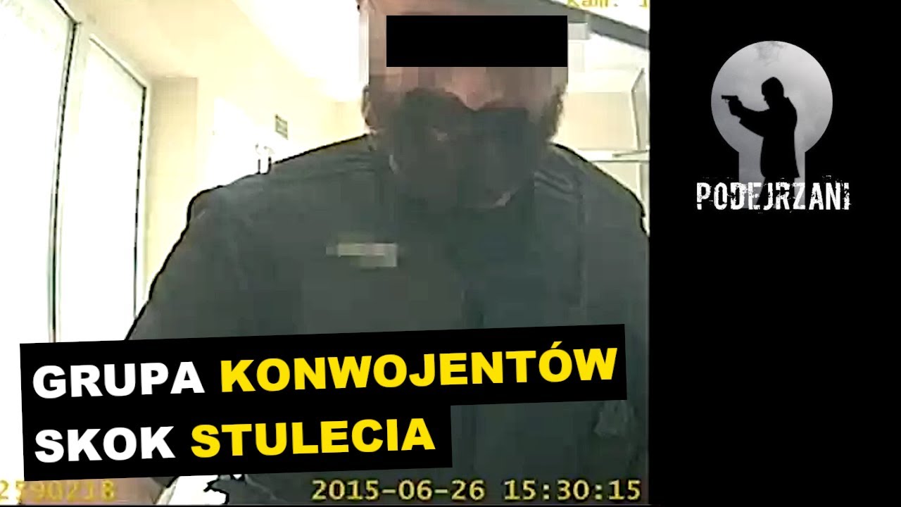 GRUPA KONWOJENTÓW. SKOK STULECIA | Podejrzani