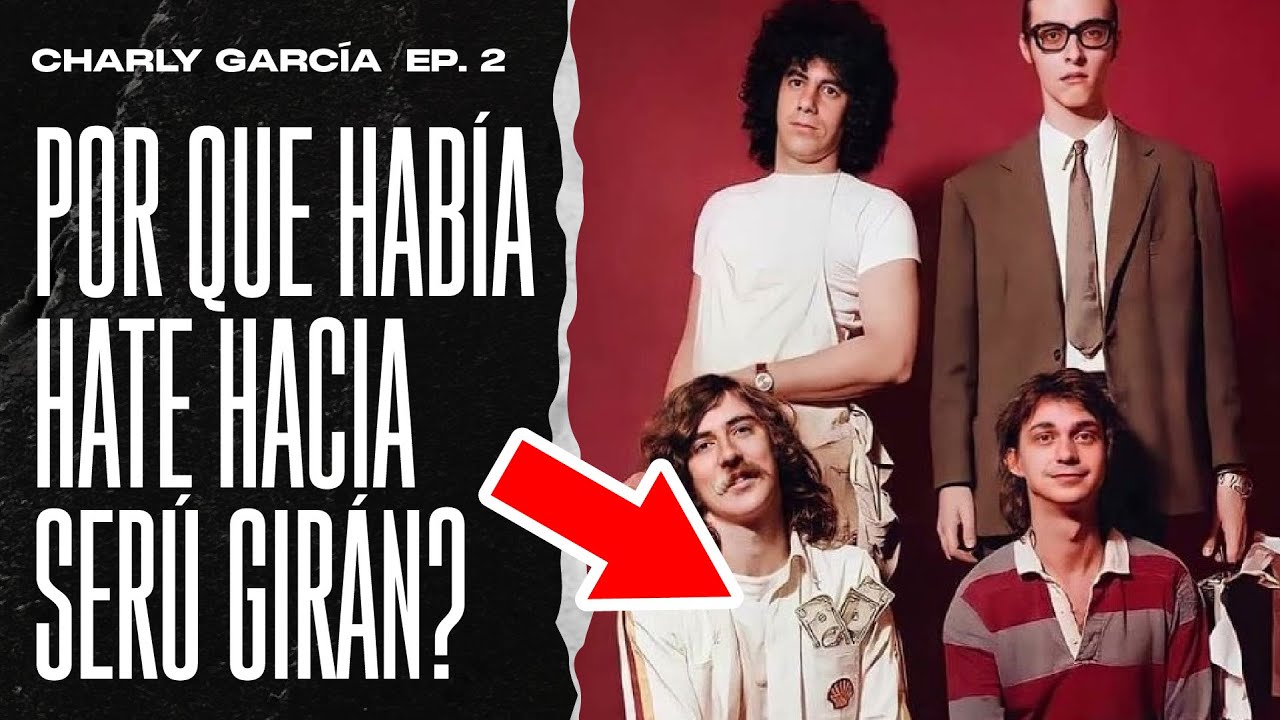 🎹 Charly García Ep. #02 - SERU GIRAN...¿VUELVEN EN EL 2025?
