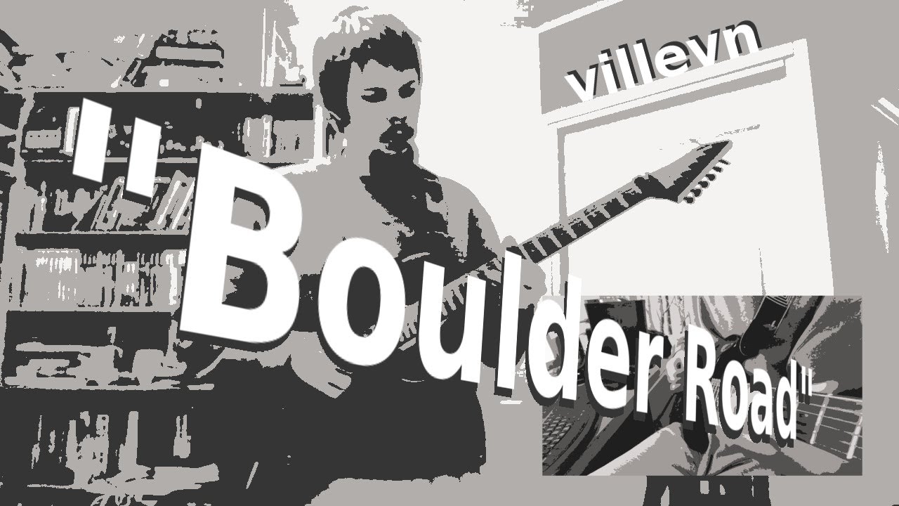 villevn: Boulder Road