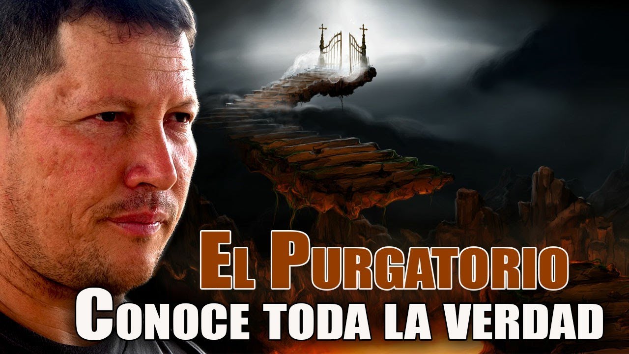 El PURGATORIO ¿Invento del Papa? ¿Engaño de la Iglesia? | PADRR LUIS TORO