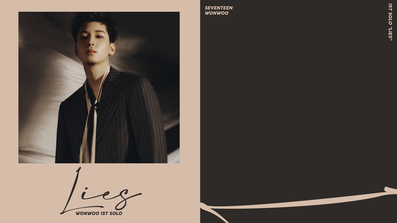 [VIETSUB] Lies - Wonwoo (SEVENTEEN)