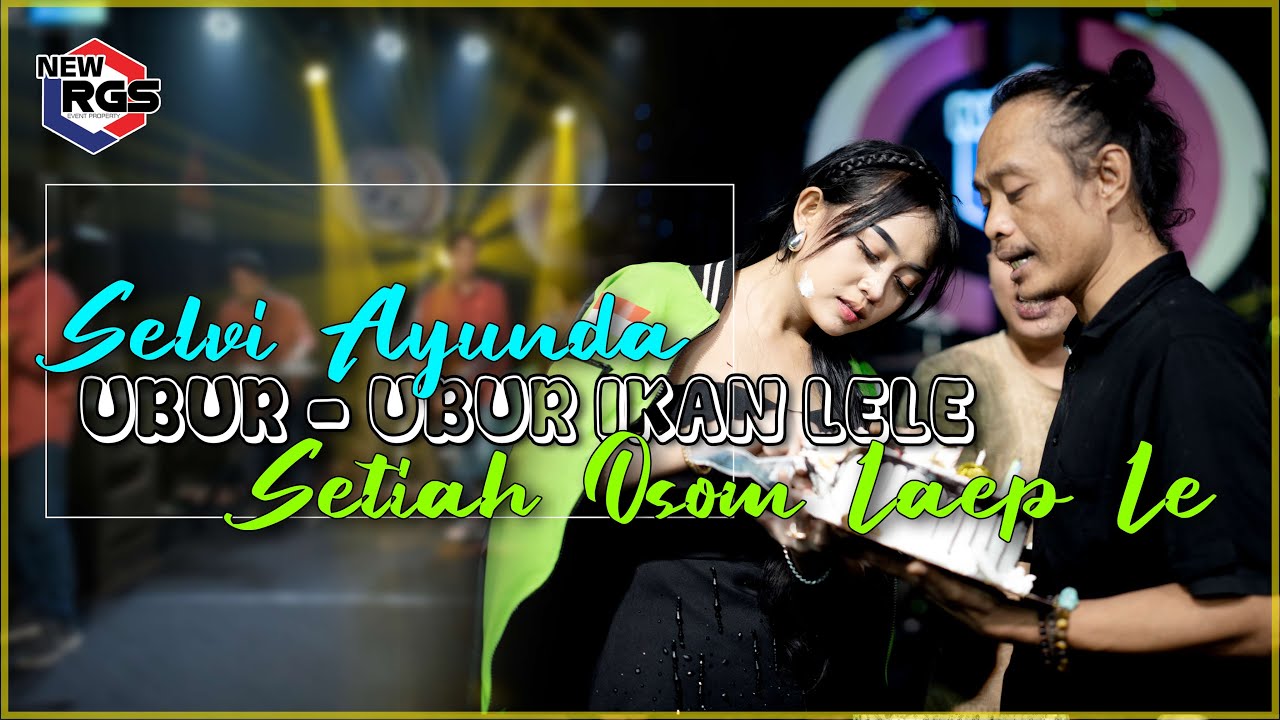 Selvi Ayunda - Ubur Ubur Ikan Lele | Satiah Osom Laeep Le (Official Live Music Video)