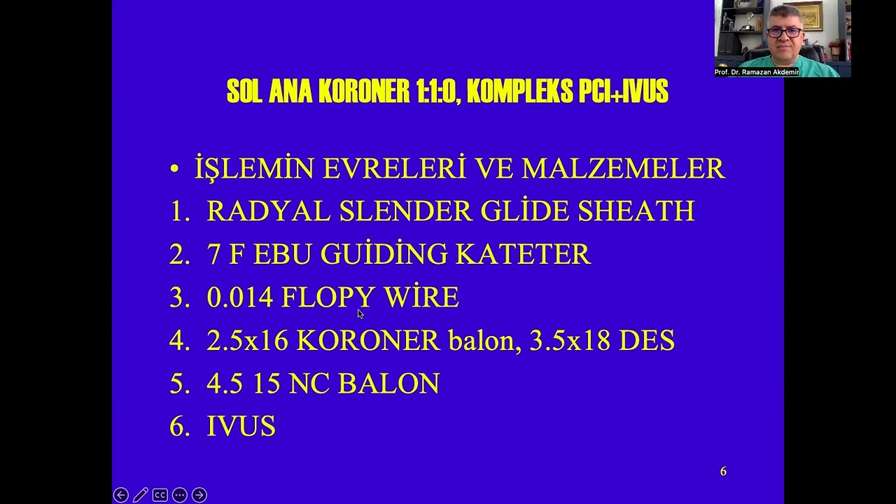 SOL ANA KORONER 1:1:0 DARLIĞINA IVUS EŞLİĞİNDE KOMPLEKS GİRİŞİM