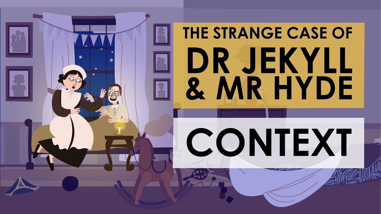 Context of Dr Jekyll and Mr Hyde - Schooling Online