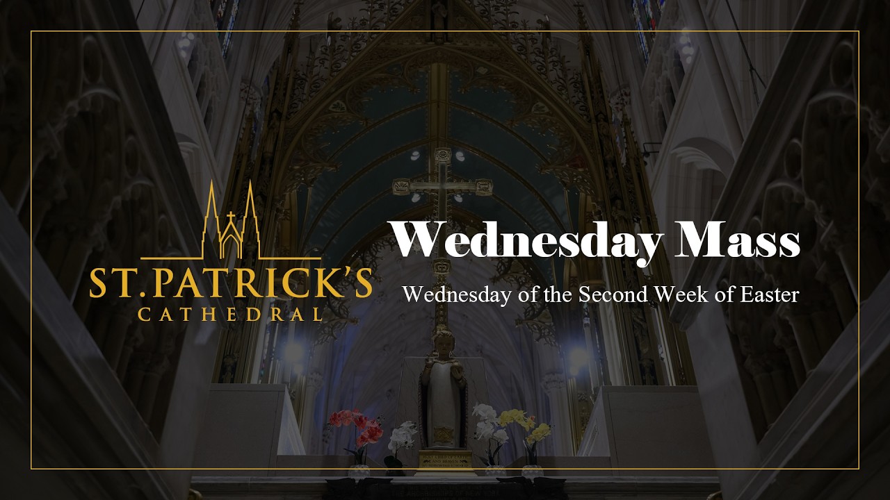 Wednesday Mass - April 15th 2026
