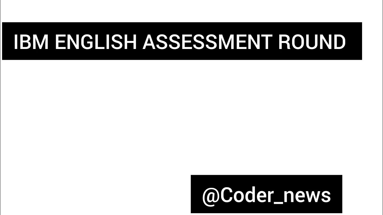 IBM ENGLISH ASSESSMENT TEST 2023