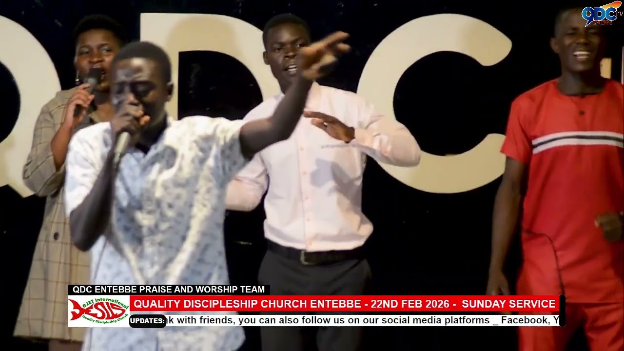 22ND FEB 2026/QDC ENTEBBE SUNDAY SERVICE - PRAISE AND WORSHIP SESSION 