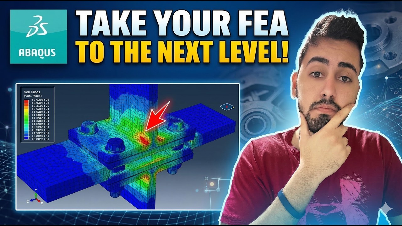 Abaqus Intermediate Masterclass Take Your FEA to the Next Level!