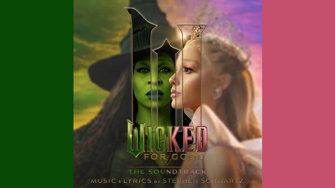 For Good - Cynthia Erivo, Ariana Grande