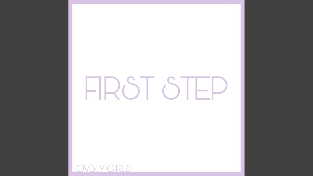 First Step